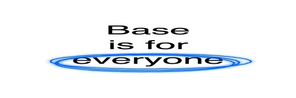 Base is for everyone Header Image