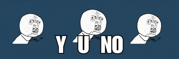 Y U NO GUY Header Image